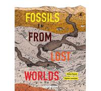 Fossils from Lost Worlds