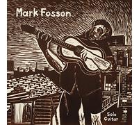 Fosson,Mark - Solo Guitar [VINYL]