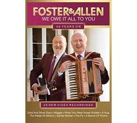 Foster & Allen – We Owe It All To You – DVD – Region 0 NTSC (2016)