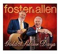 Foster and Allen Gold & Silver Days (CD) Album (US IMPORT)