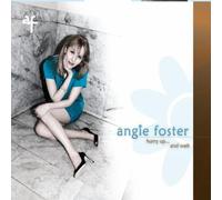 Foster, Angie - Hurry Up & Wait