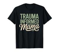 Foster Care Adoption Trauma Informed Mama Advocate Child T-Shirt