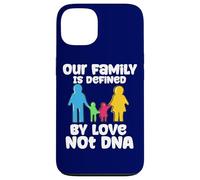 Foster Care Our Family Is Defined By Love Not DNA Adoption Case for iPhone 13