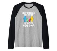 Foster Care Our Family is Defined by Love Not DNA Adoption Raglan Baseball Tee