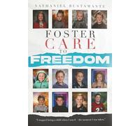 Foster Care to Freedom