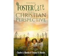 Foster Care With a Christian Perspective: Resource Fostering