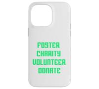 Foster Charity Volunteer Donate Retro Philanthropist Present Case for iPhone 14 Pro Max