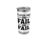 Foster Fail and Fail and Fail Animal Rescuer Stainless Steel Insulated Tumbler