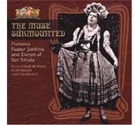 Foster Jenkins, Florence - Muse Surmounted: Foster Jenkins & 11 Rivals