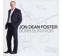 Foster, Jon Don - Born Survivor