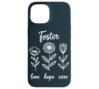 Foster Parent Foster Mom Dad Love Hope Care Foster Family Case for iPhone 15