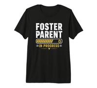 Foster Parent in Progress Parenting Premium T-Shirt