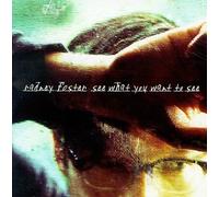 Foster, Radney - See What You Want to See [CASSETTE]