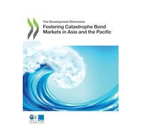 Fostering Catastrophe Bond Markets in Asia and the Pacific