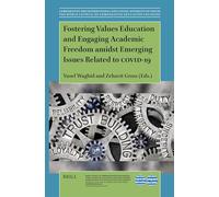 Fostering Values Education and Engaging Academic Freedom amidst Emerging Issues Related to COVID-19: 58/20 (The World Council of Comparative Education Societies, 58/20)
