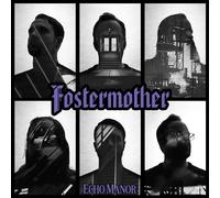 Fostermother - Echo Manor [VINYL]