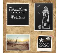Fotoalbum Nordsee: Erinnerungsalbum zum Einkleben von Urlaubsfotos - Für die schönsten Urlaubsmomente von der Nordsee - 100 Seiten (Blanko) 21x21cm