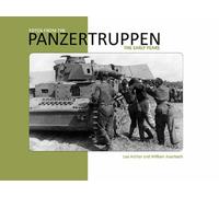 Fotos from the Panzertruppen: The Early Years