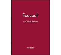 Foucault Critical Reader: A Critical Reader (Blackwell Critical Reader)
