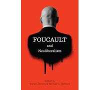 Foucault and Neoliberalism