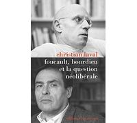 Foucault, Bourdieu et la question néolibérale