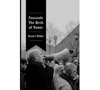 Foucault : The Birth of Power