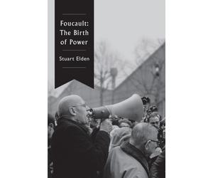 Foucault : The Birth of Power