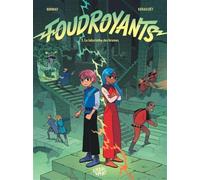 Foudroyants - Tome 3 - Le labyrinthe des brumes