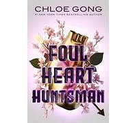 Foul Heart Huntsman (Foul Lady Fortune, 2)