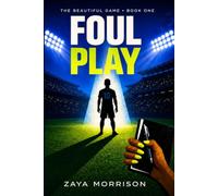 Foul Play: The Beautiful Game Series No. 1