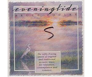 Foulke, Bruce - Eveningtide