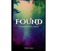Found: A fairytale short story collection