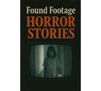 Found Footage Horror Archive