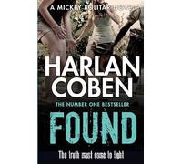 Harlan Coben – Found – From the Number One bestselling creator of the hit Netflix series Missing You – Paperback