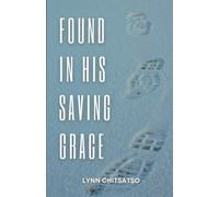 Found: in his saving grace