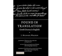 Found in Translation: Greek Drama in English