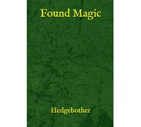 Found Magic: Discover the magic of the objects around you