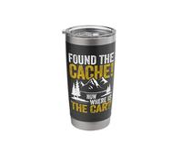 Found The Cache Now Where is The Car Funny Geocaching Lover Stainless Steel Insulated Tumbler