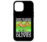 Found the Missing Pizza Topping It’s Always Olives Lover Case for iPhone 12 Pro Max