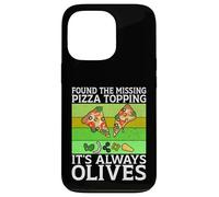 Found the Missing Pizza Topping It’s Always Olives Lover Case for iPhone 13 Pro