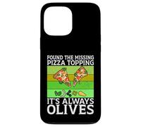 Found the Missing Pizza Topping It’s Always Olives Lover Case for iPhone 13 Pro Max