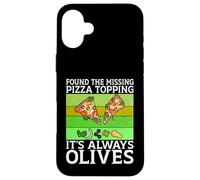 Found the Missing Pizza Topping It’s Always Olives Lover Case for iPhone 16 Plus