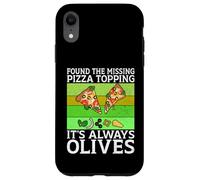 Found the Missing Pizza Topping It’s Always Olives Lover Case for iPhone XR
