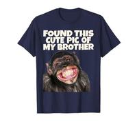 Found This Cute Pic Of My Brother, Funny Monkey Face T-Shirt