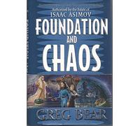 Foundation and Chaos (Second Foundation Trilogy)