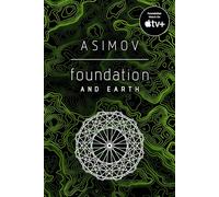Foundation and Earth: Isaac Asimov: 5