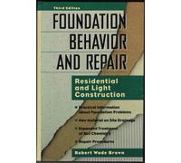 Foundation Behaviour and Repair: Residential and Light Commercial
