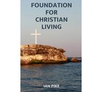 Foundation For Christian Living