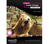 Foundation Game Design with HTML5 and JavaScript