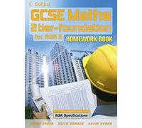 Foundation Homework Book: Homework 2-tier GCSE Foundation solution for AQA Modular (B) (GCSE Maths for AQA Modular (B))